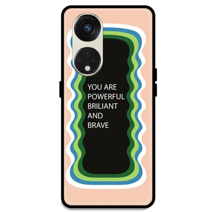 'You Are Powerful, Brilliant & Brave' - Peach Armor Case For Oppo Models Oppo Reno 8T 5G