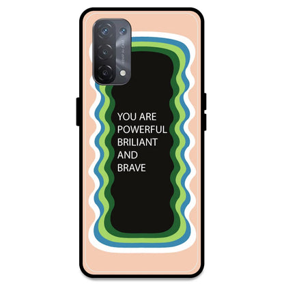 'You Are Powerful, Brilliant & Brave' - Peach Armor Case For Oppo Models Oppo A74 5G