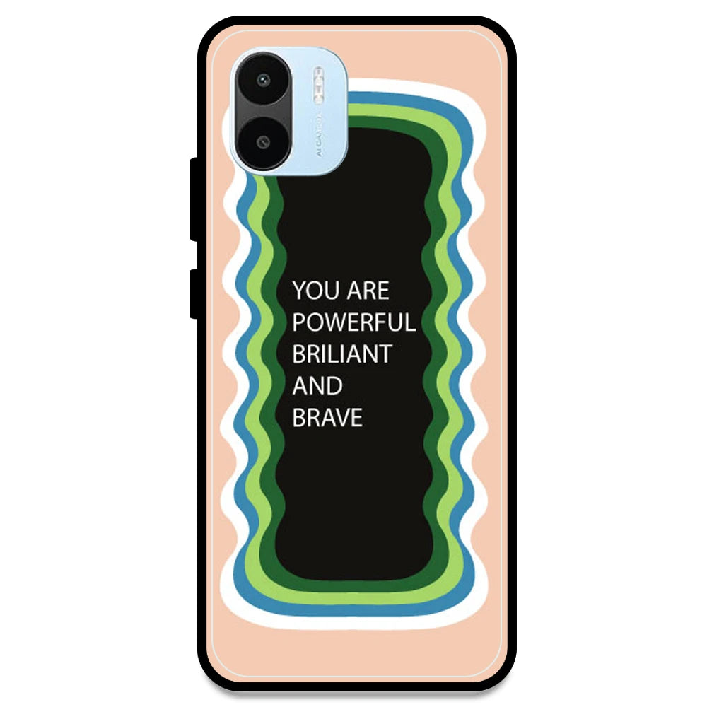 'You Are Powerful, Brilliant & Brave' - Peach Armor Case For Redmi Models Redmi Note A1