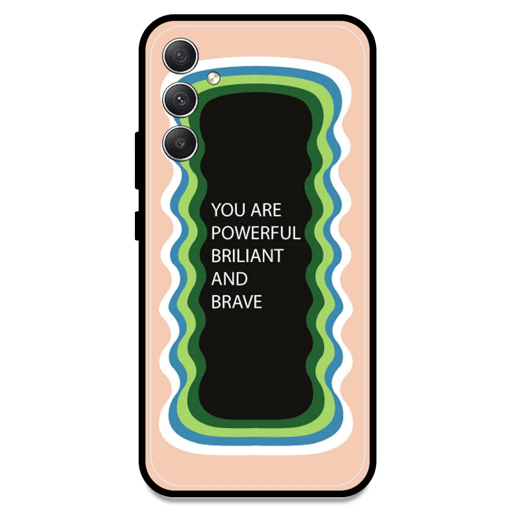 'You Are Powerful, Brilliant & Brave' - Peach Armor Case For Samsung Models Samsung A34 5G