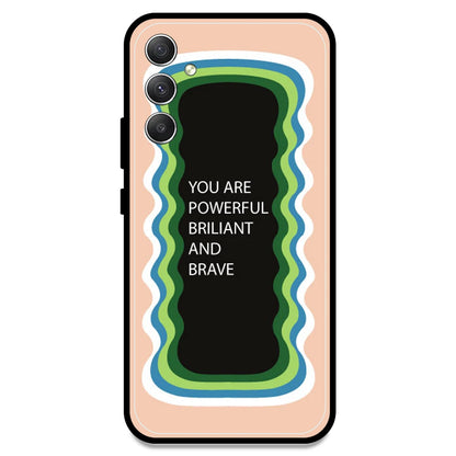 'You Are Powerful, Brilliant & Brave' - Peach Armor Case For Samsung Models Samsung A34 5G