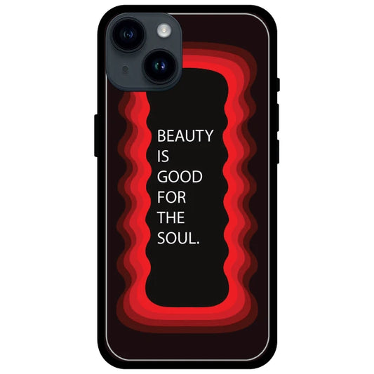 'Beauty Is Good For The Soul' Red - Glossy Metal Silicone Case For Apple iPhone Models 15