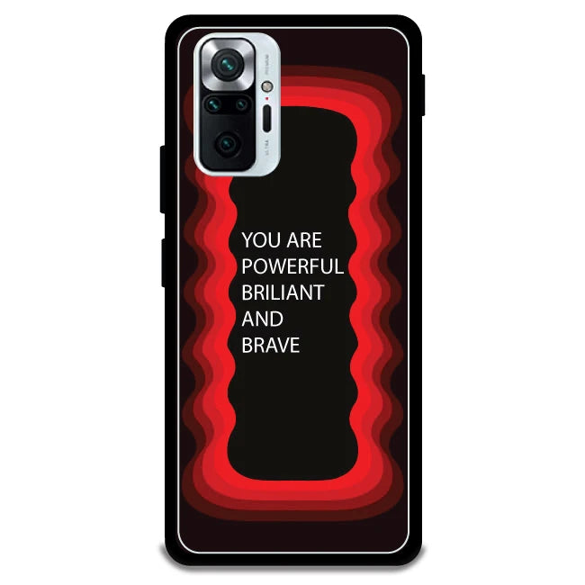'You Are Powerful, Brilliant & Brave' - Red Armor Case For Redmi Models Redmi Note 10 Pro Max