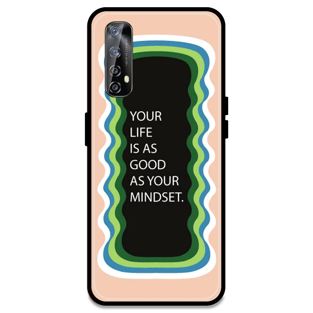 'Your Life Is As Good As Your Mindset' - Peach Armor Case For Realme Models Realme Narzo 20 Pro