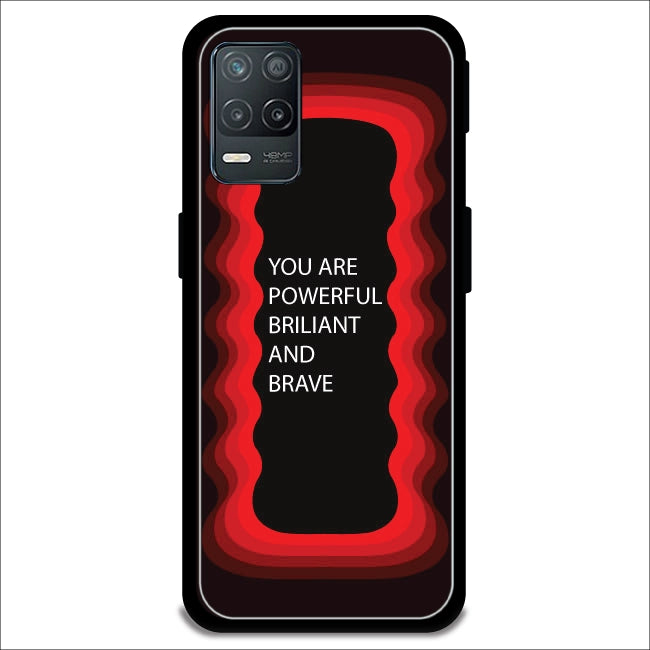 'You Are Powerful, Brilliant & Brave' - Red Armor Case For Realme Models Realme 8 5G