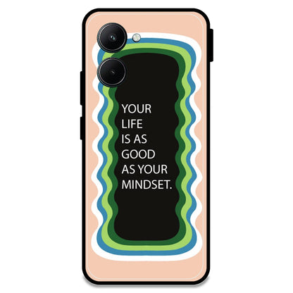 'Your Life Is As Good As Your Mindset' - Peach Armor Case For Realme Models Realme C33