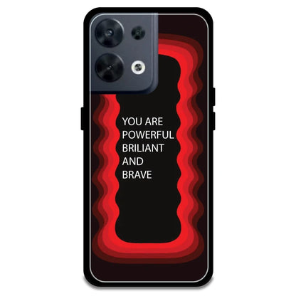 'You Are Powerful, Brilliant & Brave' - Red Armor Case For Oppo Models Oppo Reno 8 5G