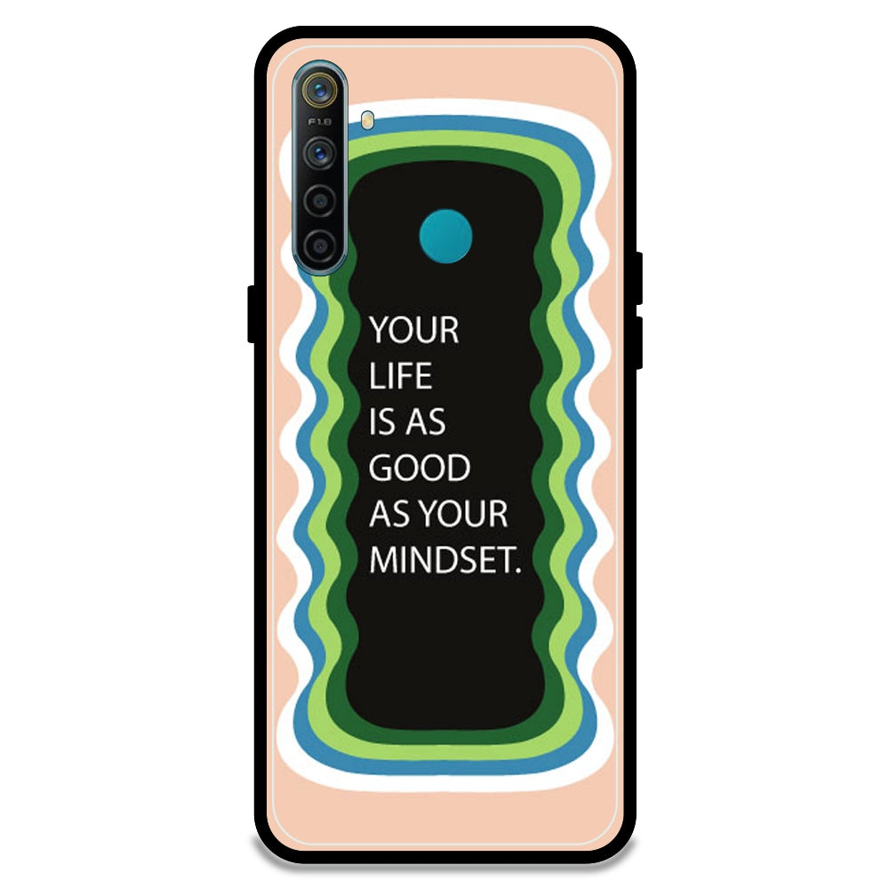 'Your Life Is As Good As Your Mindset' - Peach Armor Case For Realme Models Realme 5i