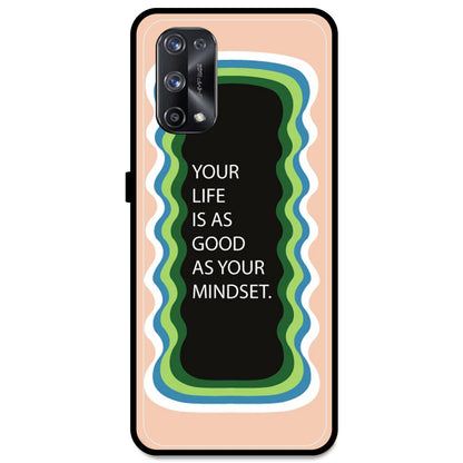 'Your Life Is As Good As Your Mindset' - Peach Armor Case For Realme Models Realme X7 Pro