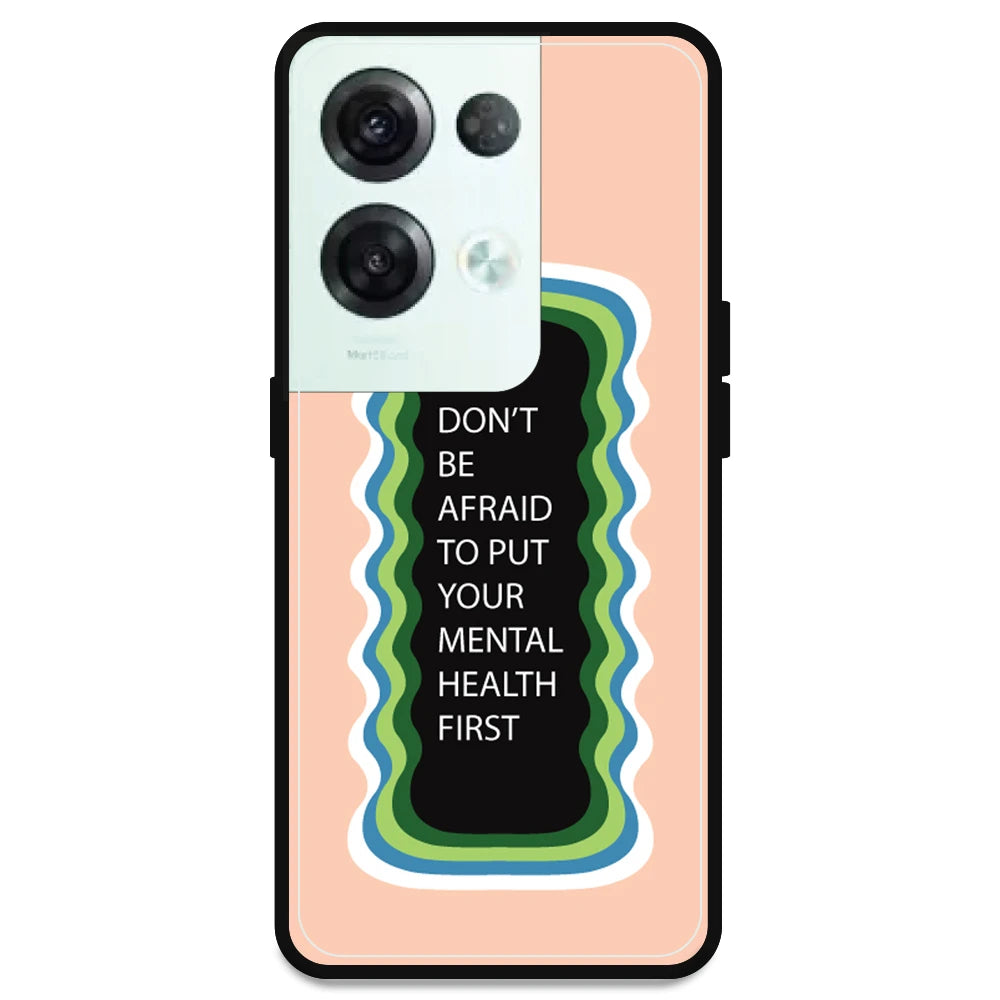 'Don't be Afraid To Put Your Mental Health First' - Peach Armor Case For Oppo Models Oppo Reno 8 Pro 5G