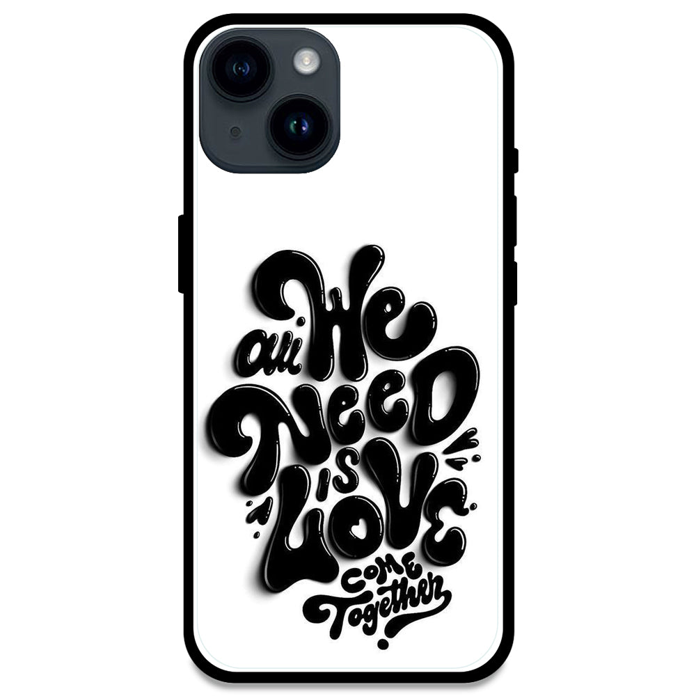 All We Need Is Love - Glossy Metal Silicone Case For Apple iPhone Models- Apple iPhone 14