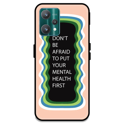 'Don't be Afraid To Put Your Mental Health First' - Peach Armor Case For Realme Models Realme 9 Pro