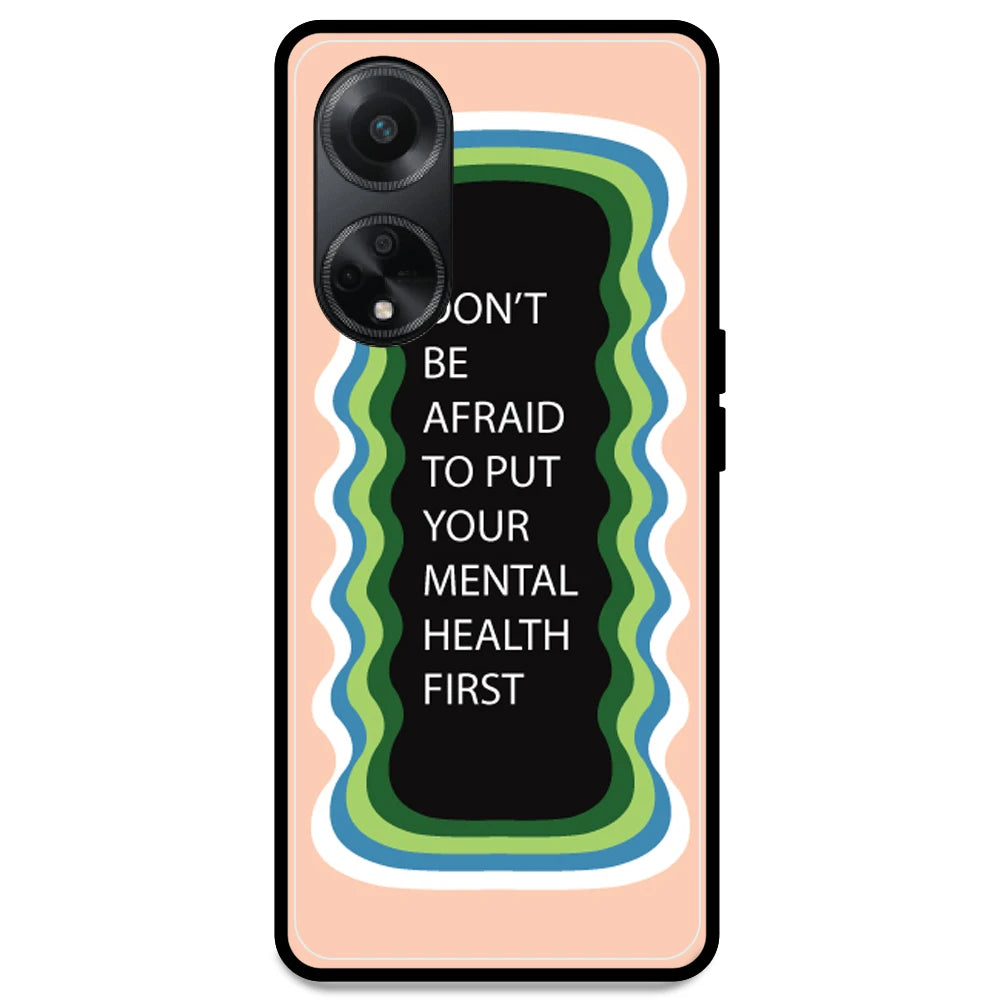 'Don't be Afraid To Put Your Mental Health First' - Peach Armor Case For Oppo Models Oppo F23 5G