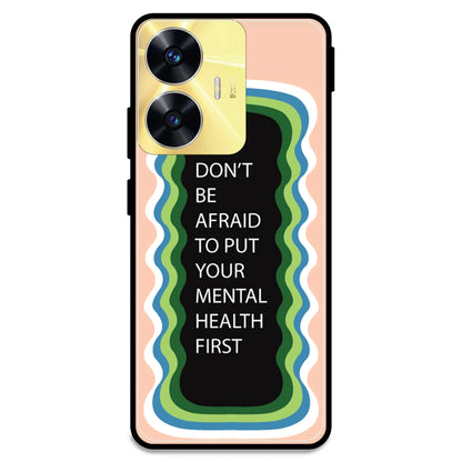 'Don't be Afraid To Put Your Mental Health First' - Peach Armor Case For Realme Models Realme C55