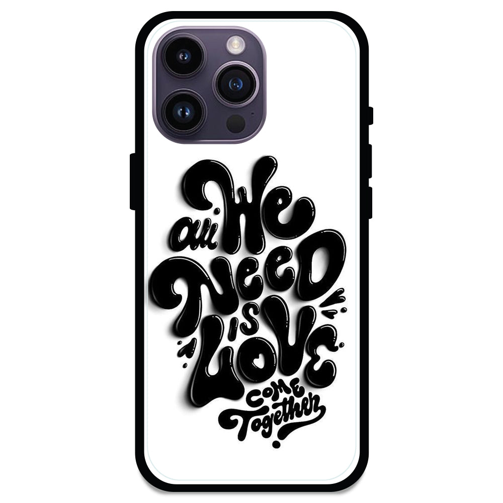 All We Need Is Love - Glossy Metal Silicone Case For Apple iPhone Models- Apple iPhone 14 pro max