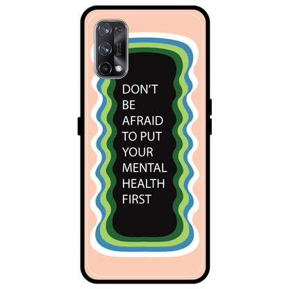 'Don't be Afraid To Put Your Mental Health First' - Peach Armor Case For Realme Models Realme X7