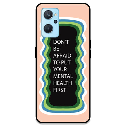 'Don't be Afraid To Put Your Mental Health First' - Peach Armor Case For Realme Models Realme 9i 4G