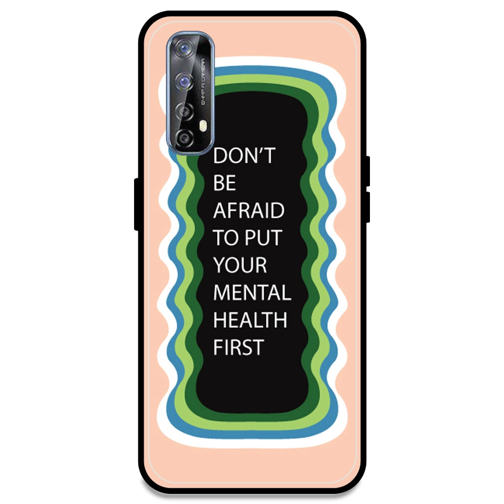 'Don't be Afraid To Put Your Mental Health First' - Peach Armor Case For Realme Models Realme 7