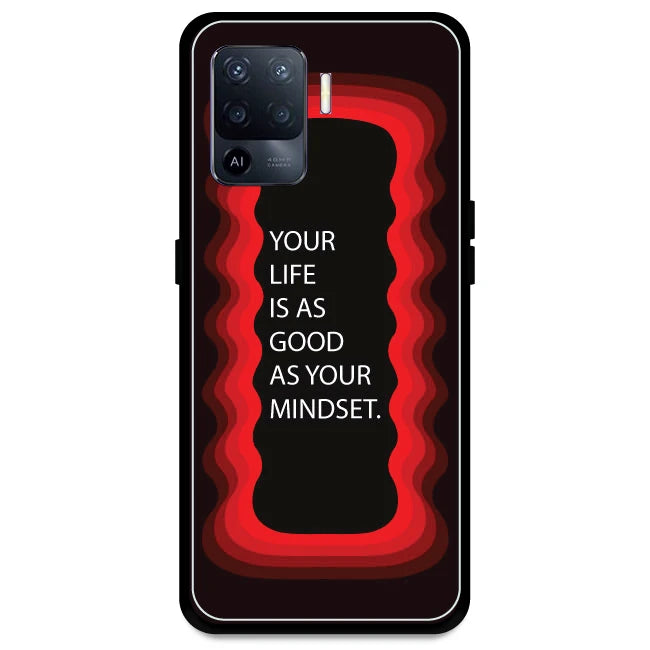 'Your Life Is As Good As Your Mindset' - Red Armor Case For Oppo Models Oppo A94