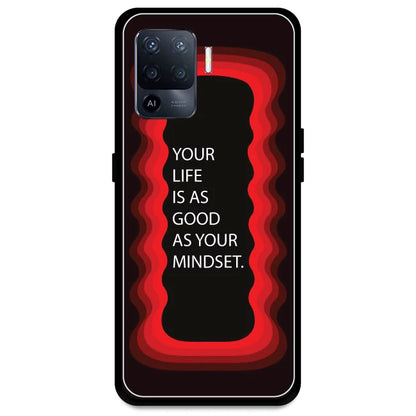 'Your Life Is As Good As Your Mindset' - Red Armor Case For Oppo Models Oppo A94