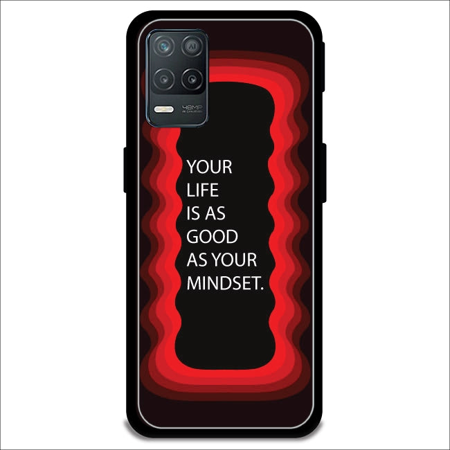 'Your Life Is As Good As Your Mindset' - Red Armor Case For Realme Models Realme 8 5G
