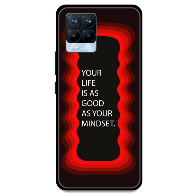 'Your Life Is As Good As Your Mindset' - Red Armor Case For Realme Models Realme 8 Pro