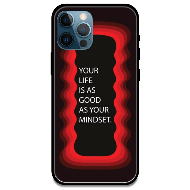 'Your Life Is As Good As Your Mindset' - Glossy Metal Silicone Case For Apple iPhone Models Apple iphone 15 pro