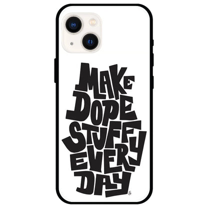 Make Dope Stuff Everyday - Glossy Metal Silicone Case For Apple iPhone Models