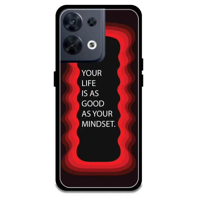 'Your Life Is As Good As Your Mindset' - Red Armor Case For Oppo Models Oppo Reno 8 5G