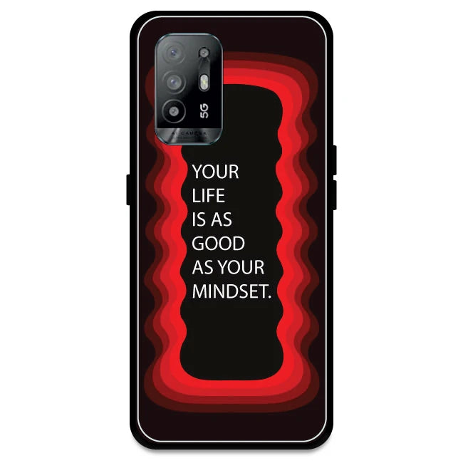 'Your Life Is As Good As Your Mindset' - Red Armor Case For Oppo Models Oppo A94 5G