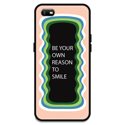 'Be Your Own Reason To Smile' - Peach Armor Case For Oppo Models Oppo A1K