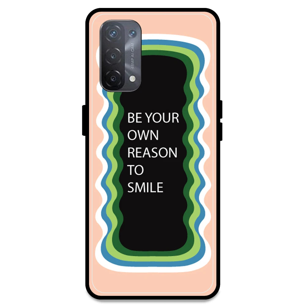 'Be Your Own Reason To Smile' - Peach Armor Case For Oppo Models Oppo A74 5G