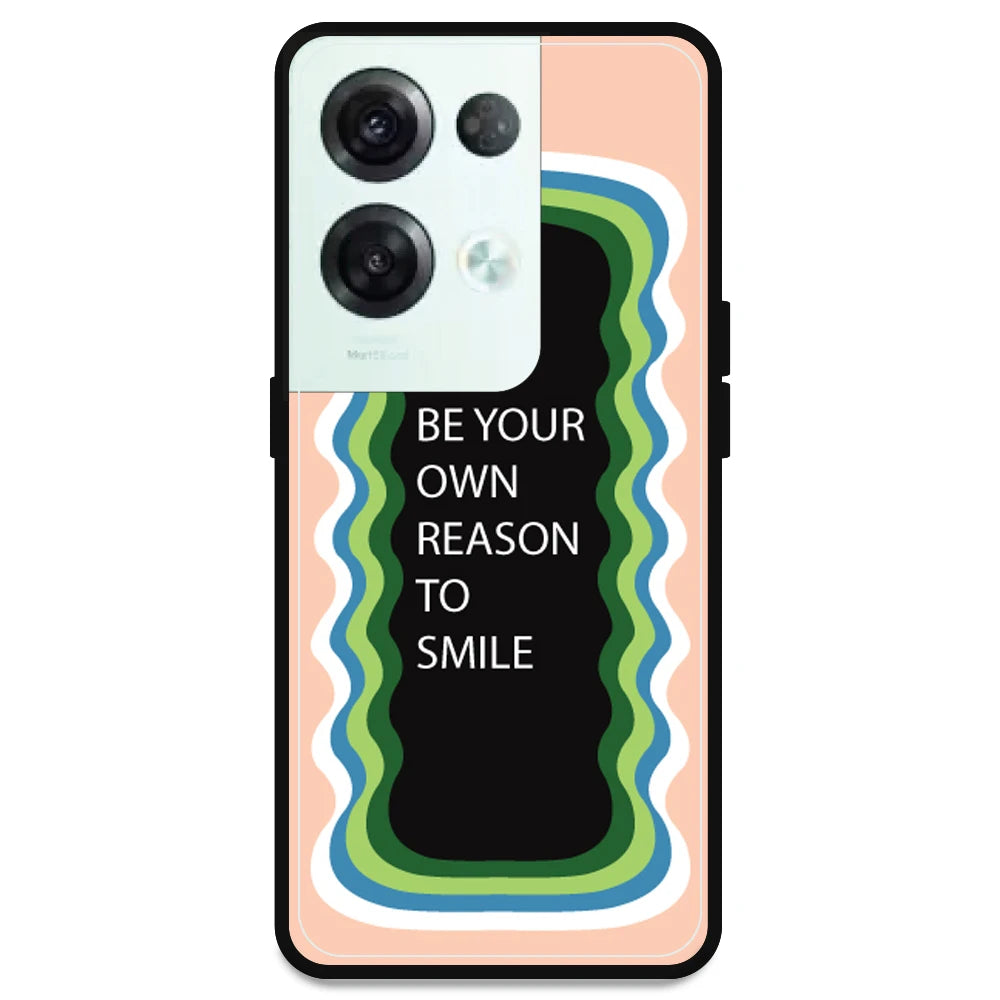 'Be Your Own Reason To Smile' - Peach Armor Case For Oppo Models Oppo Reno 8 Pro 5G