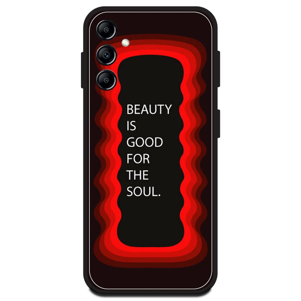 'Beauty Is Good For The Soul' - Red Armor Case For Samsung Models Samsung A14 5G