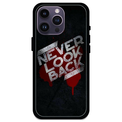 Never Look Back - Glossy Metal Silicone Case For Apple iPhone Models- Apple iPhone 14 pro max