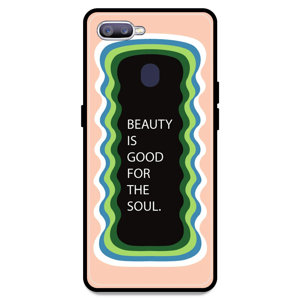 'Beauty Is Good For The Soul' - Peach Armor Case For Oppo Models Oppo F9 Pro