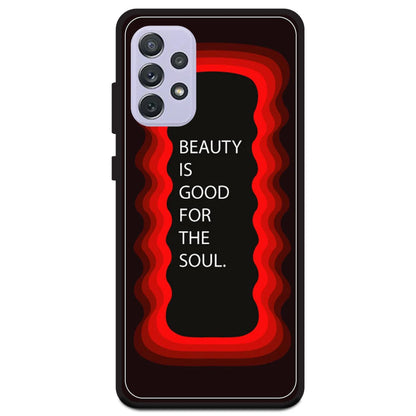 'Beauty Is Good For The Soul' - Red Armor Case For Samsung Models Samsung A72