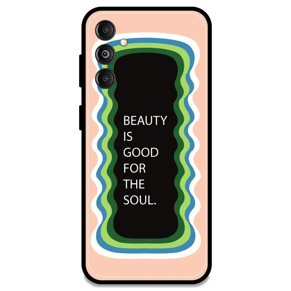 'Beauty Is Good For The Soul' - Peach Armor Case For Samsung Models Samsung M14 5G