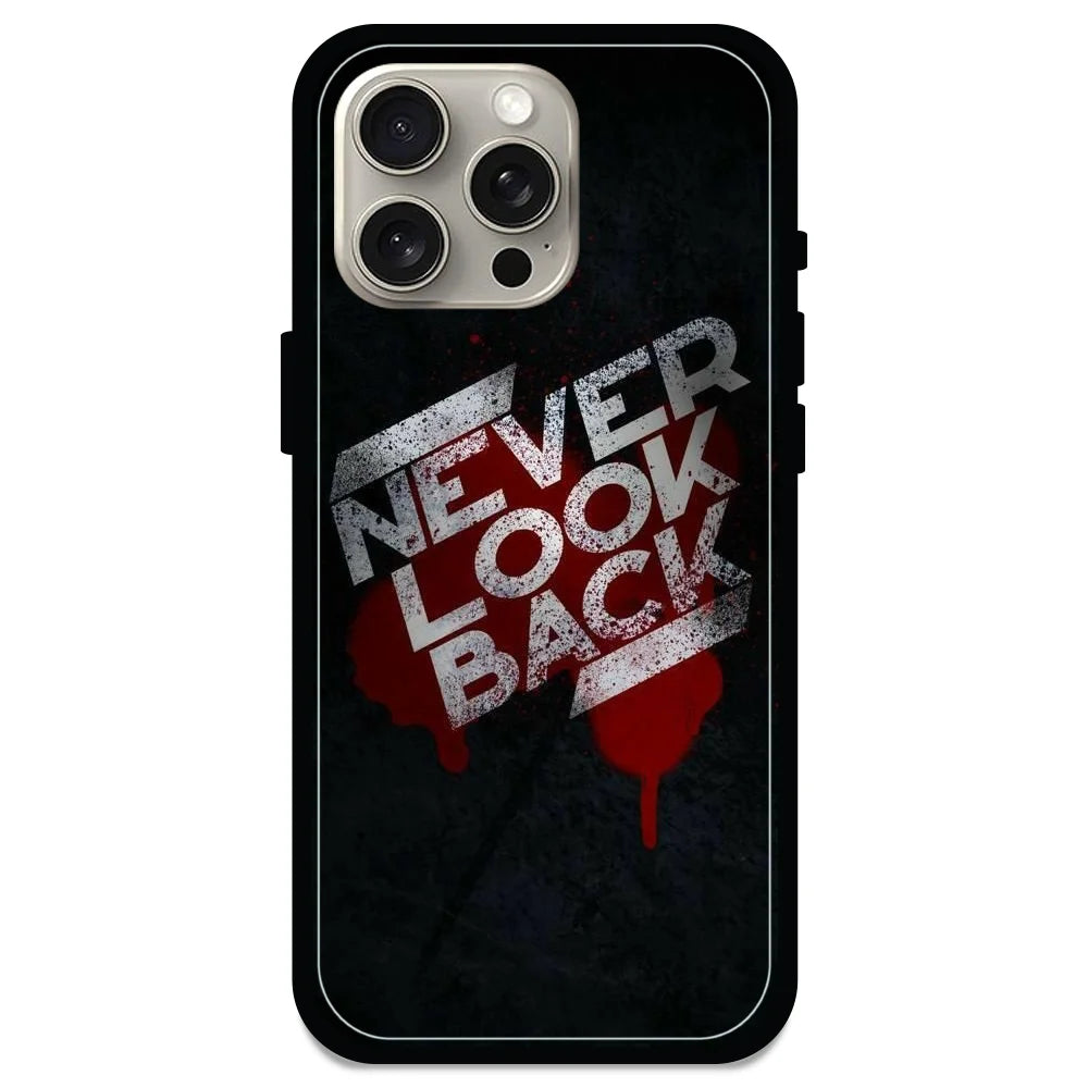 Never Look Back - Glossy Metal Silicone Case For Apple iPhone Models- Apple iPhone 15 pro max