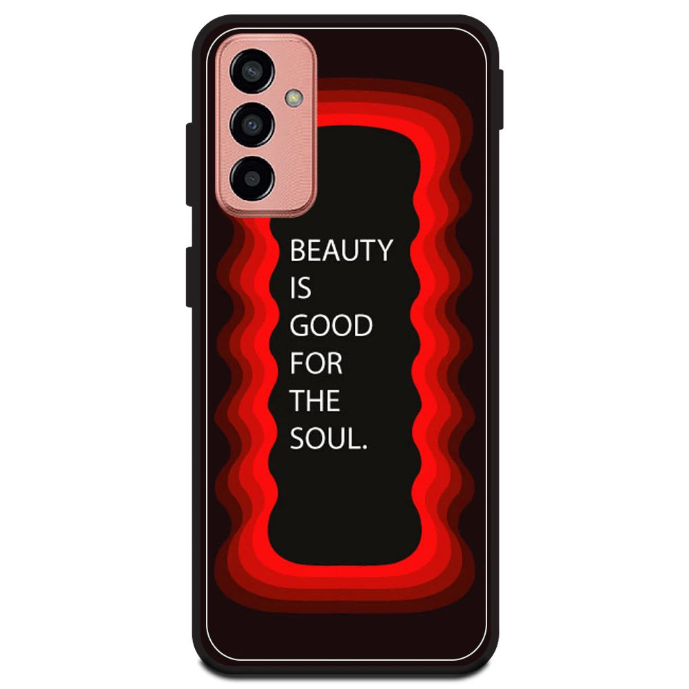 'Beauty Is Good For The Soul' - Red Armor Case For Samsung Models Samsung M13