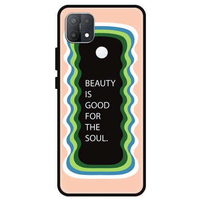 'Beauty Is Good For The Soul' - Peach Armor Case For Oppo Models Oppo A15s