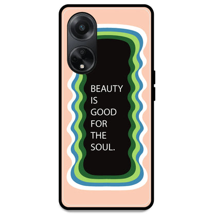 'Beauty Is Good For The Soul' - Peach Armor Case For Oppo Models Oppo F23 5G