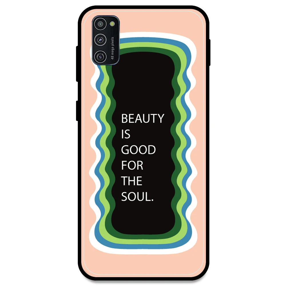 'Beauty Is Good For The Soul' - Peach Armor Case For Samsung Models Samsung M21