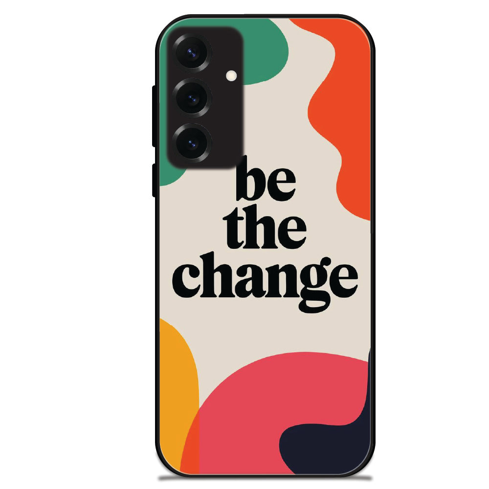 Be the Change - Glossy Metal Silicone Cases for Samsung Models