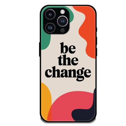 Be the Change - Glossy Metal Silicone Cases for Apple iPhone