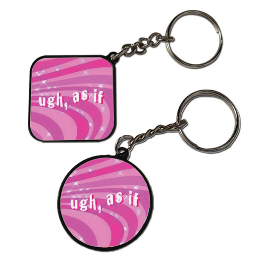 Ugh, As If - Keychain With Black Border (Pack Of 2)