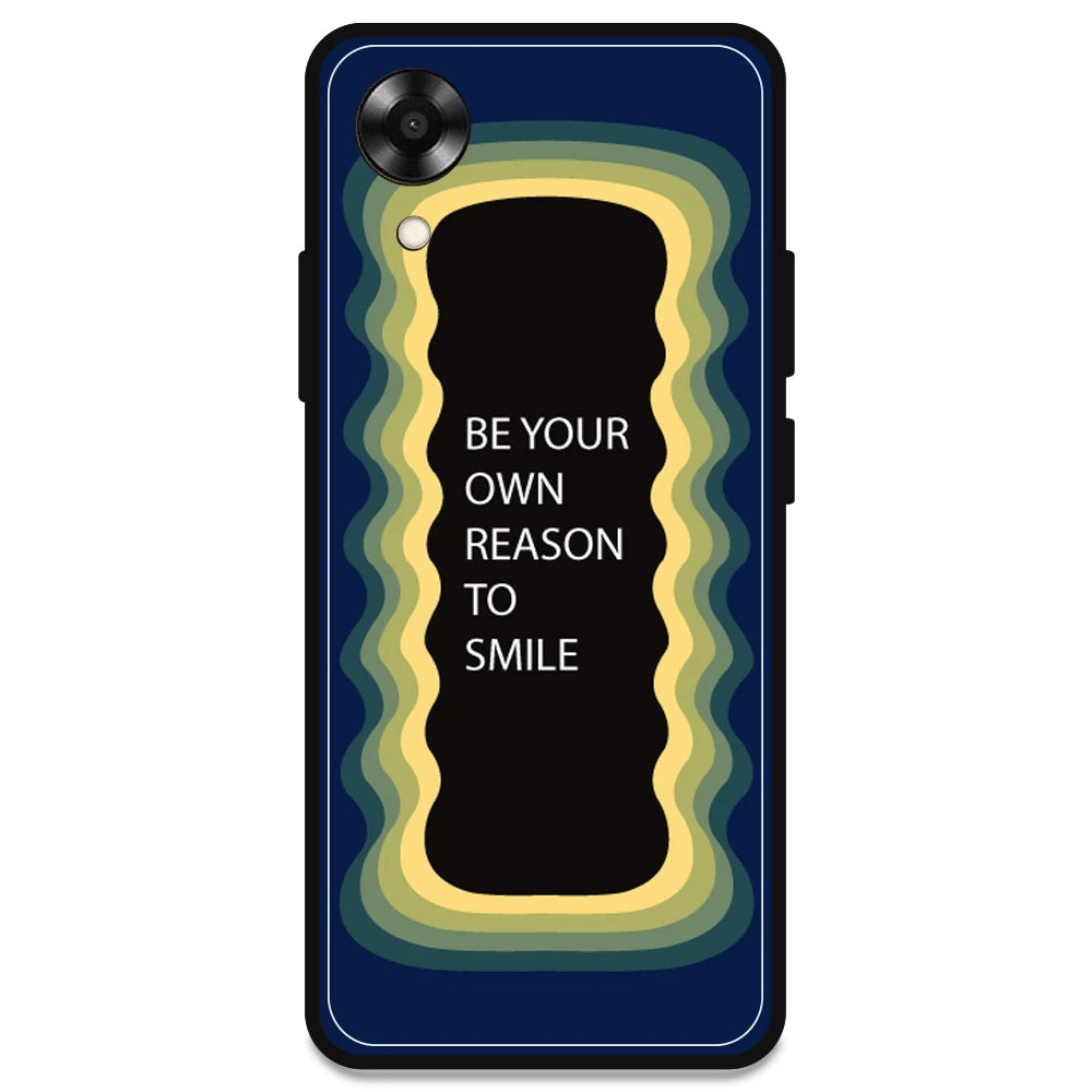 'Be Your Own Reason To Smile' - Dark Blue Armor Case For Oppo Models Oppo A17K