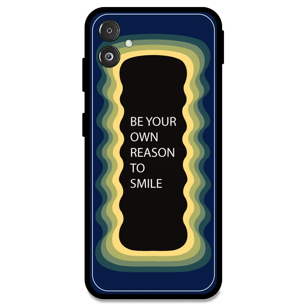'Be Your Own Reason To Smile' - Dark Blue Armor Case For Samsung Models Samsung F14 5G