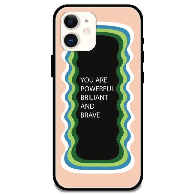 'You Are Powerful, Brilliant & Brave' Peach - Glossy Metal Silicone Case For Apple iPhone Models apple iphone 11