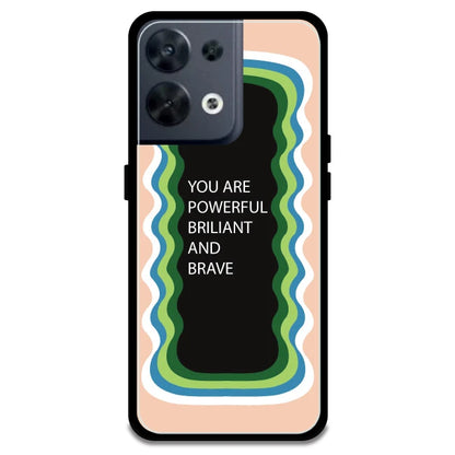 'You Are Powerful, Brilliant & Brave' - Peach Armor Case For Oppo Models Oppo Reno 8 5G